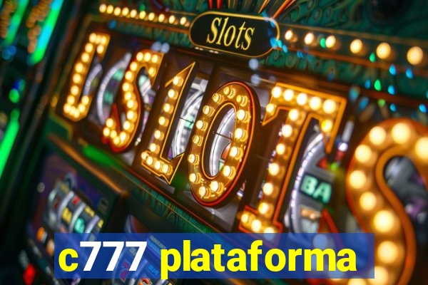 c777 plataforma